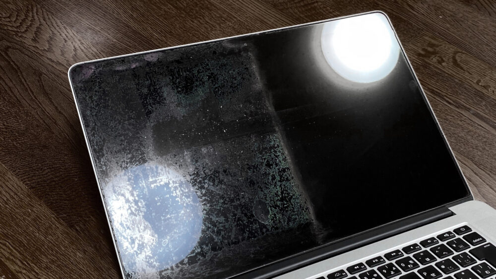 ガビガビの汚れが取れなくなったMacbook Pro Retina 15(late2013)の液晶画面